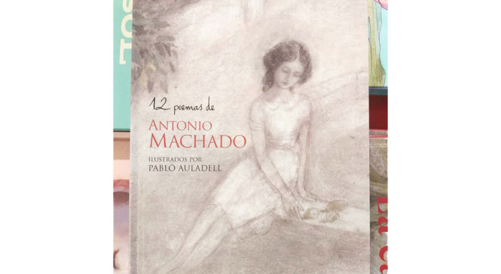 12 Poemas de Antonio Machado