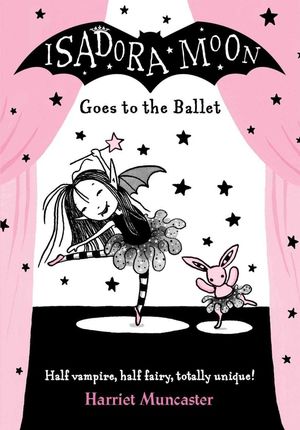 ISADORA MOON GOES TO THE BALLET