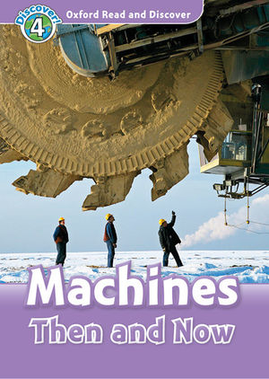 OXFORD READ AND DISCOVER 4. MACHINES THEN AND NOW MP3 PACK
