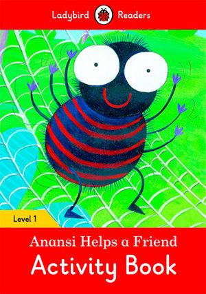 ANANSI HELPS A FRIEND ACTIVITY BOOK (LB)