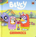 BLUEY: GRANNIES