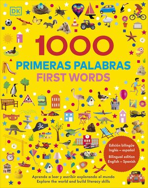 1000 PRIMERAS PALABRAS. FIST WORDS. EDICIÓN BILINGÜE