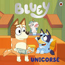 BLUEY: UNICORSE