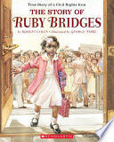 THE STORY OF RUBY BRIDGES