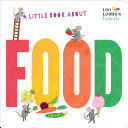 A LITTLE BOOK ABOUT FOOD