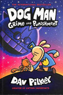 DOG MAN 09; GRIME AND PUNISH
