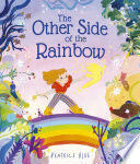 THE OTHER SIDE OF THE RAINBOW