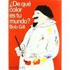 ¿DE QUÉ COLOR ES TU MUNDO?