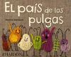 EL PAÍS DE LAS PULGAS