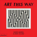 ART THIS WAY (CHILDREN BOOKS)