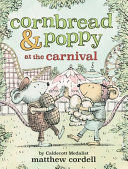 CORNBREAD AND POPPY AT THE CARNIVAL