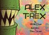 ALEX THE T-REX