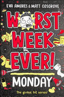 WORST WEEK EVER! MONDAY