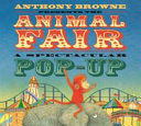 ANTHONY BROWNE PRESENTS THE ANIMAL FAIR