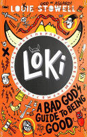 LOKI 1: A BAD GOD'S GUIDE TO BEING GOOD