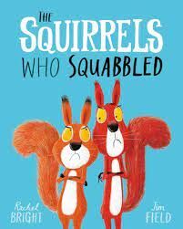 THE SQUIRRELS WHO SQUABBLED