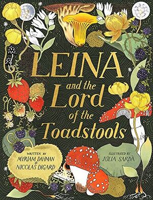 LEINA AND THE LORD OF THE TOADSTOOLS