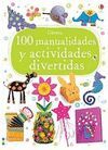 100 MANUALIDADES Y ACTIVIDADES DIVERTIDA