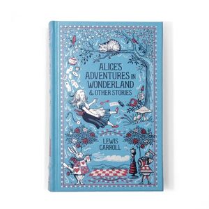 ALICE'S ADVENTURES IN WONDERLAND & OTHER STORIES