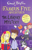 FAMOUS FIVE COLOUR SHORT STORIES: THE LIBRARY MYSTERY