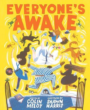 EVERYONE'S AWAKE