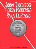 JOHN THOMPSON:CURSO MODERNO PARA EL PIANO PARTE 1