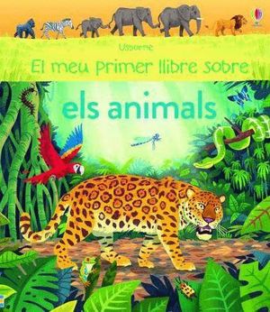 EL MEU PRIMER LLIBRE SOBRE ELS ANIMALS