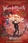 WUNDERSMITH : THE CALLING OF MORRIGAN CROW BOOK 2