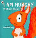 I AM HUNGRY