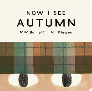 NOW I SEE AUTUMN