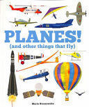 PLANES! (AND OTHER THINGS THAT FLY)