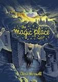 THE MAGIC PLACE