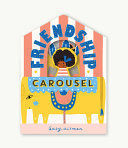 FRIENDSHIP CAROUSEL