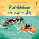 PHONICS READERS: BUMBLE BEES ON WATER SKIS