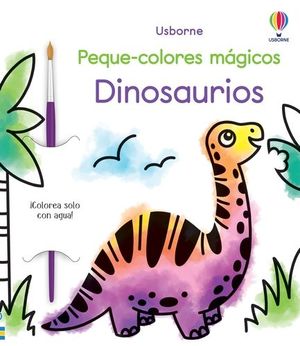 DINOSAURIOS PEQUE COLORES MAGICOS