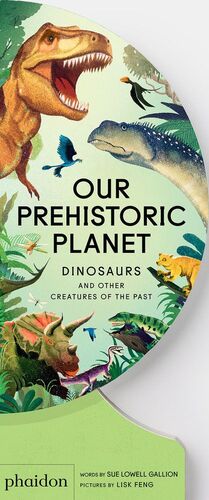 OUR PREHISTORIC PLANET