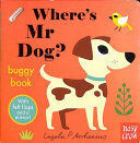 WHERE'S MR DOG (FELT FLAPS BUGGY)