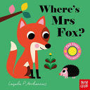 WHERES MRS FOX?