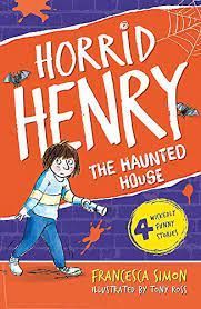 HORRID HENRY'S HAUNTED HOUSE