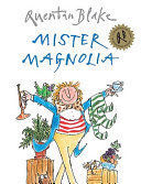 MISTER MAGNOLIA