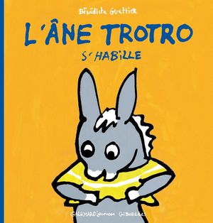 L'ANE TROTRO S'HABILLE