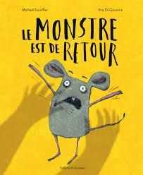 LE MONSTRE EST DE RETOUR