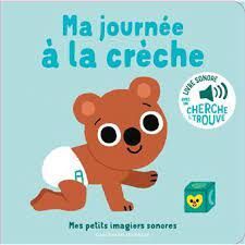 MA JOURNÉE À LA CRÈCHE