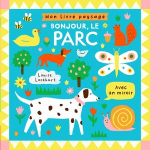 BONJOUR, LE PARC