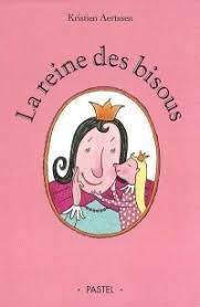 LA REINE DES BISOUS