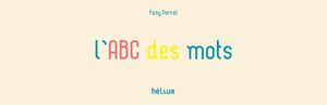 L'ABC DES MOTS