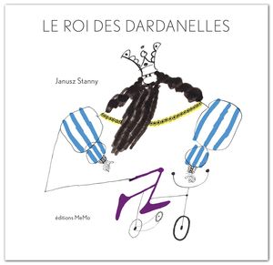 LE ROI DES DARDANELLES
