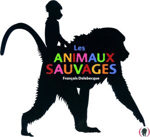 LES ANIMAUX SAUVAGES