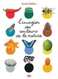 L'IMAGIER DES COULEURS DE LA NATURE