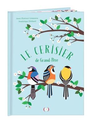 LE CERISIER DE GRAND-PÈRE
